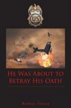 Paperback He Was about to Betray His Oath Book