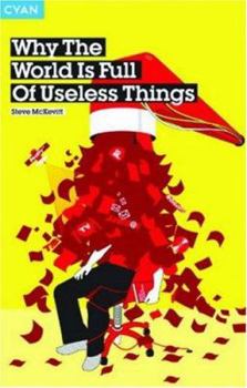 Paperback Why the World Is Full of Useless Things Book