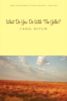 Hardcover What Do You Do With The Yolks?: A Happy Childhood on the Prairie of Western Kansas Book