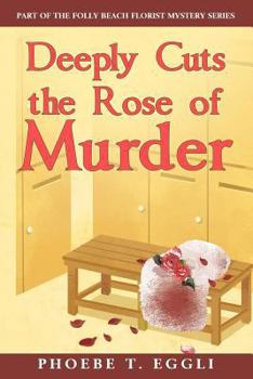 Paperback Deeply Cuts the Rose of Murder Book