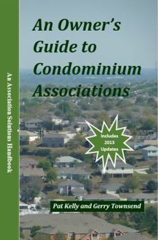 Paperback An Owners' Guide to Condominium Associations Book