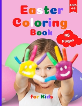 Paperback Easter Coloring Book for Kids: Fantastic Easter Animals Coloring Activity Book for Kids Ages 4-8. Page size 8.5" x 11" inches. 98 Pages Book