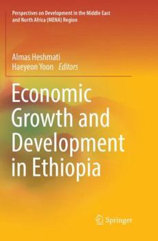 Economic Growth and Development in Ethiopia (Perspectives on Development in the Middle East and North Africa