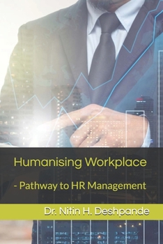 Paperback Humanising Workplace: - Pathway to HR Management Book