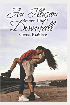 Paperback An Illusion Before The Downfall Book