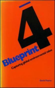 Paperback Blueprint 4: Capturing Global Environmental Value Book