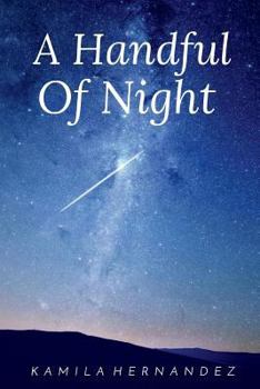 Paperback A Handful of Night Book