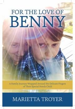 Unknown Binding For The Love Of Benny Book