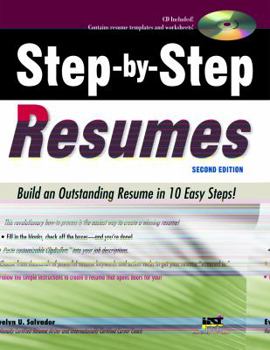 Step-by-Step Resumes: Build an Outstanding Resume in 10 Easy Steps