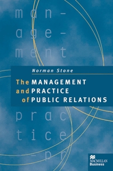 Paperback The Management and Practice of Public Relations Book