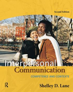 Paperback Interpersonal Communication: Competence and Contexts Book