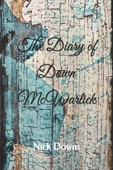 Paperback The Diary of Dawn McWarlick Book