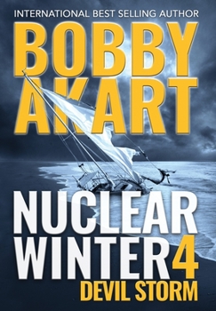 Hardcover Nuclear Winter Devil Storm: Post Apocalyptic Survival Thriller Book