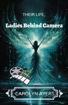 Paperback Ladies Behind Camera: Their Life Book