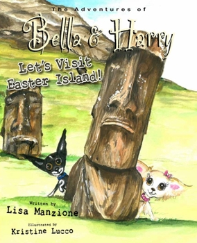 Hardcover Let's Visit Easter Island!: Adventures of Bella & Harry Book