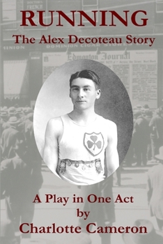 Paperback Running: The Alex Decoteau Story Book