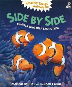 Paperback Side by Side: Animals Who Help Each Other Book