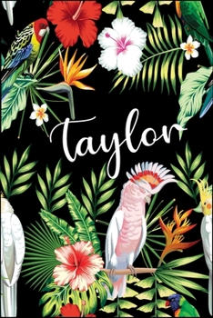Personalized Parrot Notebook - 6x9 Notebook 120 Pages - Parrot Journal - Watercolor Parrot - Taylor Personalized Journal : 120 Pages Front to Back of Lined Paper, Great Item for Gift