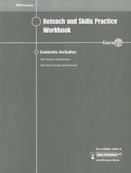 Paperback Math Connects Reteach and Skills Practice Workbook, Course 2 Book