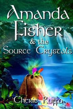 Paperback Amanda Fisher & the Source Crystals Book