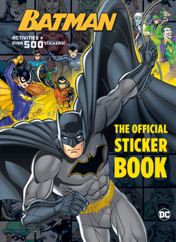 Paperback Batman: The Official Sticker Book (DC Batman) Book