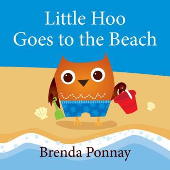 Little Hoo Goes to the Beach - Book  of the Little Hoo