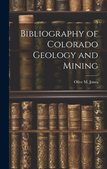 Hardcover Bibliography of Colorado Geology and Mining Book