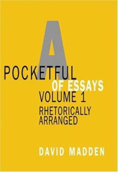 Hardcover Pocketful of Essays, Volume I: Rhetorically Arranged Book