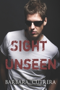 Sight Unseen - Book #1 of the Limitless Series