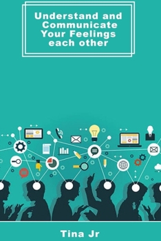 Paperback Understand and Communicate Your Feelings Each Other Book