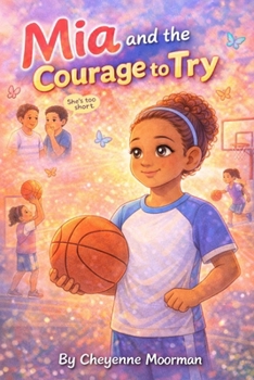 Paperback Mia and the Courage to Try Book