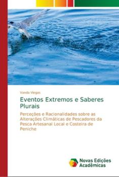 Paperback Eventos Extremos e Saberes Plurais [Portuguese] Book