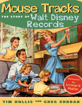 Hardcover Mouse Tracks: The Story of Walt Disney Records Book