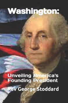 Paperback Washington: : Unveiling America's Founding President Book