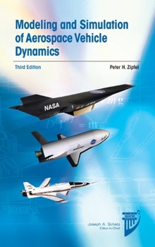 Hardcover Modeling and Simulation of Aerospace Vehicle Dynamics Book