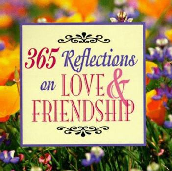 Paperback 365 Reflections on Love & Friendship Book