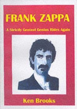 Paperback Frank Zappa : A Strictly Genteel Genius Rides Again Book