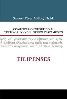 Hardcover Comentario Exegético Al Texto Griego del N.T. - Filipenses [Spanish] Book