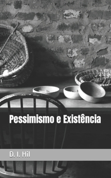 Paperback Pessimismo e Existência [Portuguese] Book