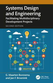 Paperback Systems Design and Engineering: Facilitating Multidisciplinary Development Projects Book