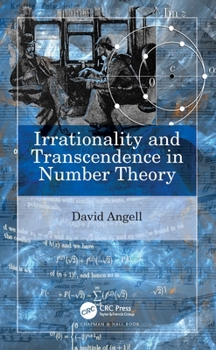 Paperback Irrationality and Transcendence in Number Theory Book