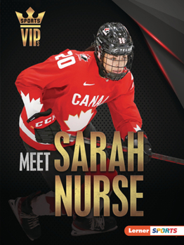 Paperback Meet Sarah Nurse: Olympic Hockey Superstar Book