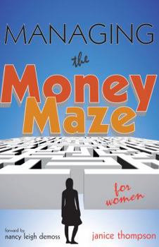 Unknown Binding Managing the Money Maze Book