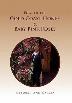Paperback Edge of the Gold Coast Honey & Baby Pink Roses Book