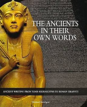 Hardcover The Ancients in Their Own Words Book