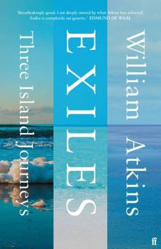 Hardcover Exiles: Three Island Journeys Book