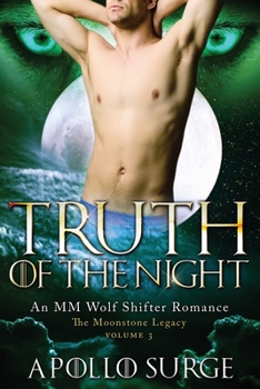 Paperback Truth of the Night: M/M Wolf Shifter Paranormal Romance Book