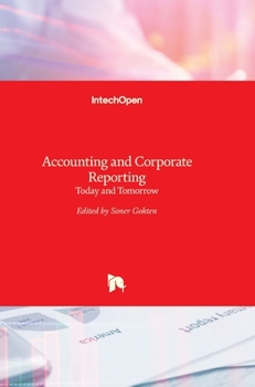 Hardcover Accounting and Corporate Reporting: Today and Tomorrow Book