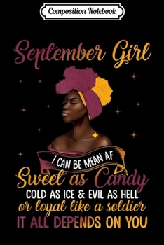 Paperback Composition Notebook: September Girl I Can Be Mean Af Black Women Virgo Libra Gift Journal/Notebook Blank Lined Ruled 6x9 100 Pages Book