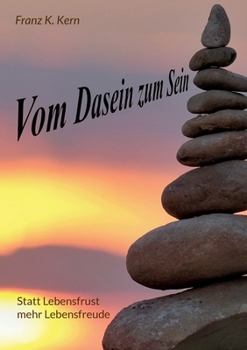 Vom Dasein zum Sein (German Edition)